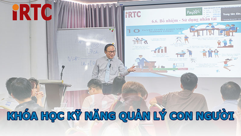 Khóa Học Kỹ Năng Quản Lý Con Người