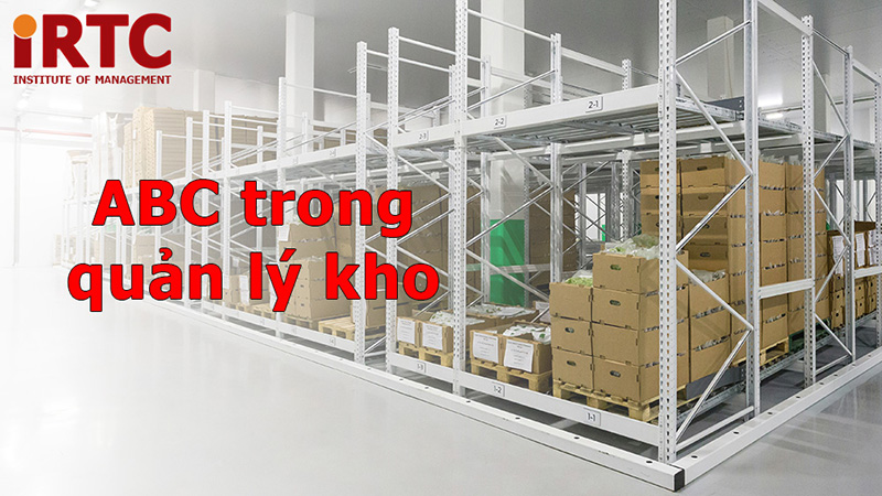 Nguyên tắc ABC trong quản lý kho hàng