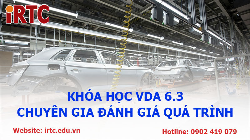 Khóa học VDA 6.3 - Chuyên Gia Đánh Giá Quá Trình