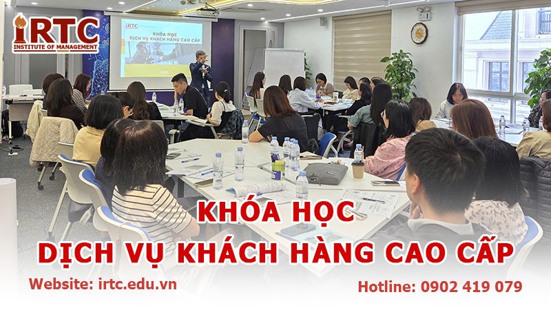 Khóa học Dịch vụ khách hàng cao cấp
