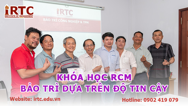 Khóa học RCM - Bảo Trì Dựa Trên Độ Tin Cậy