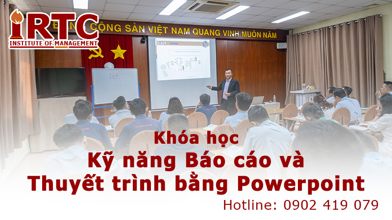 Khóa học Kỹ năng Báo cáo và Thuyết trình bằng Powerpoint