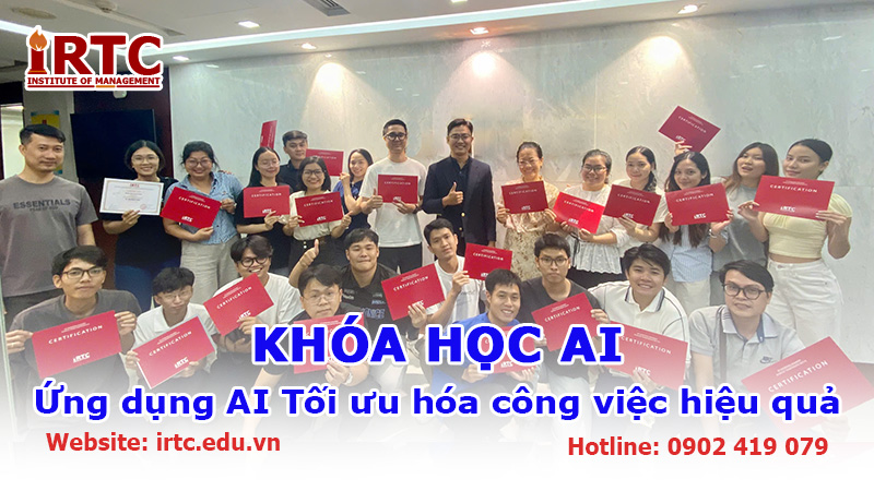 Khóa học AI - Ứng dụng AI Tối ưu hóa công việc hiệu quả
