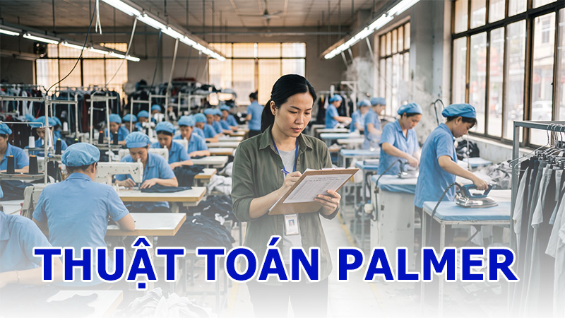 Thuật toán Palmer là gì? Nguyên lý hoạt động của thuật toán Palmer