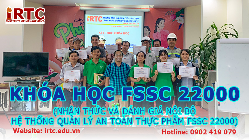KHÓA HỌC NHẬN THỨC VÀ ĐÁNH GIÁ NỘI BỘ HỆ THỐNG QUẢN LÝ AN TOÀN THỰC PHẨM FSSC 22000