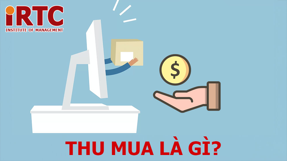 thu mua là gì ?